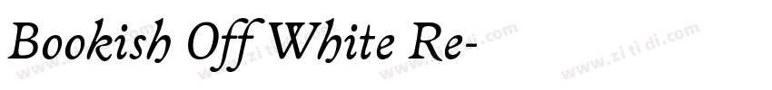 Bookish 0ff White Re字体转换
